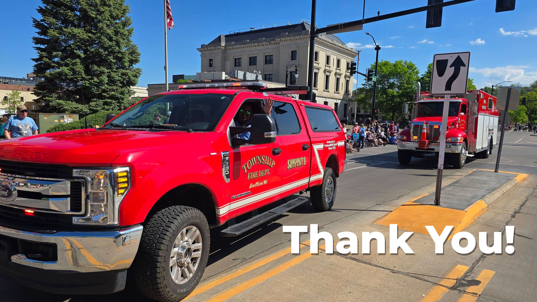 Township Fire Department Thanks You! Township Fire Department Thanks You!